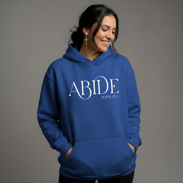 Abide Hoodie - Christian Scripture Sweatshirt (John 15:4)